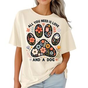 All You Need Is Love And A Dog - Paw Floral Graphic Print Tee Shirt Top